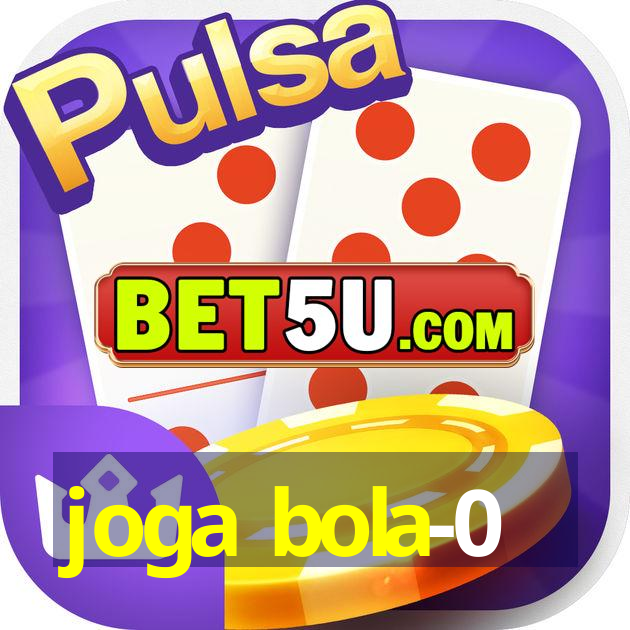 joga bola